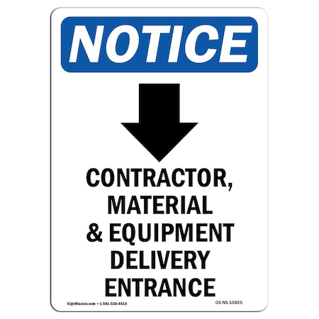 Signmission Safety Sign, OSHA Notice, 14" Height, Contractor Material Sign With Symbol, Portrait OS-NS-D-1014-V-10825